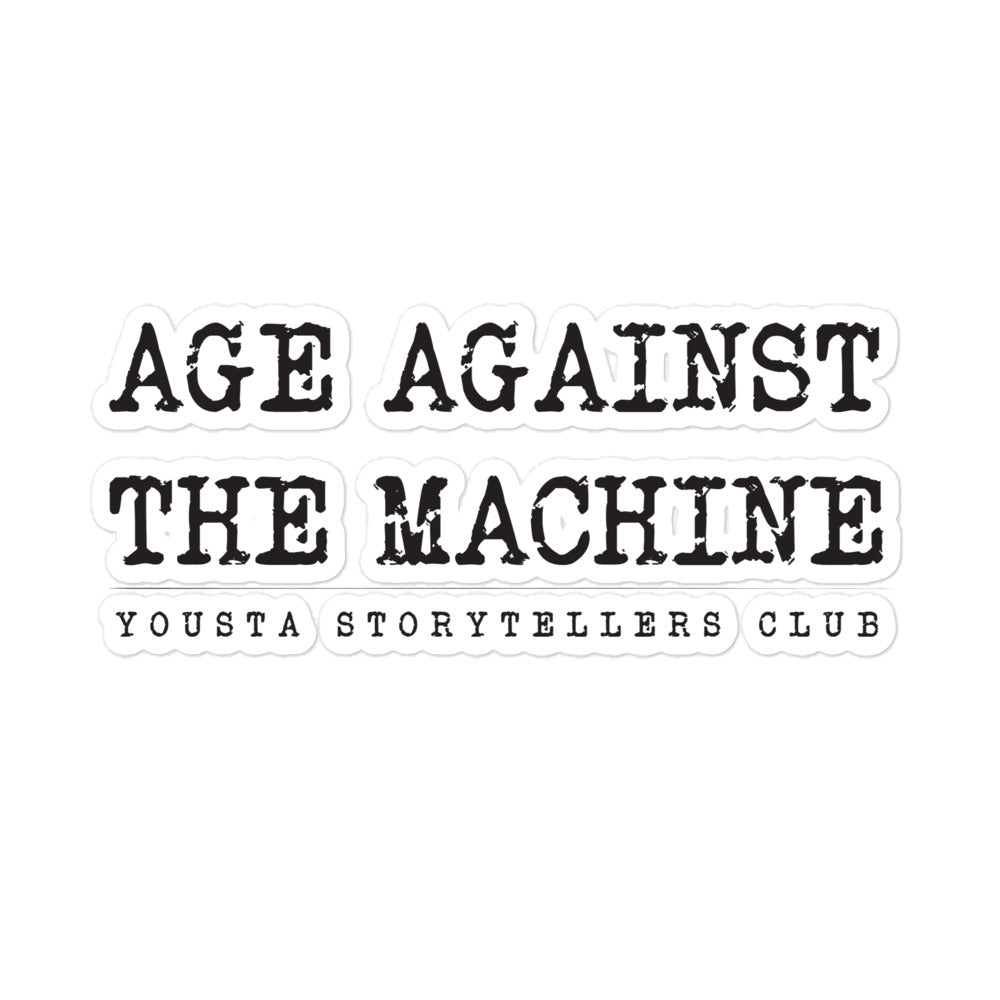 Age against the machine stickers