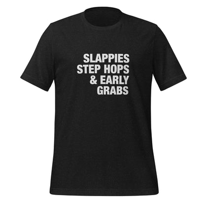 Slappies, stephops and early grabs