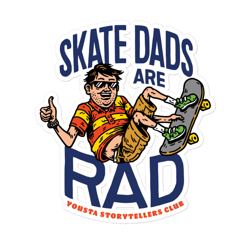 OFFICIAL skate dads are rad stickers