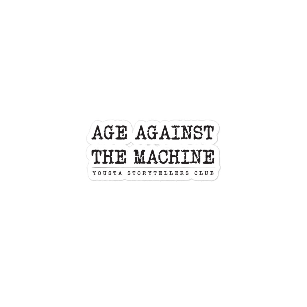 Age against the machine stickers